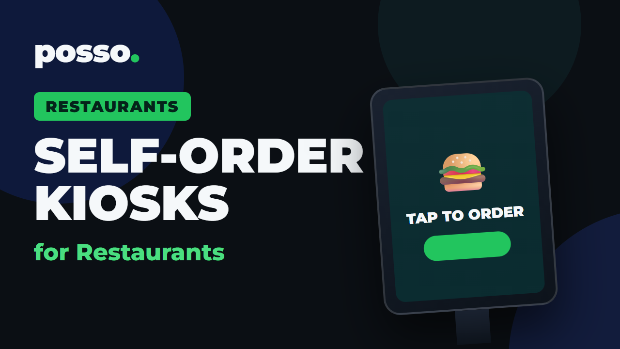 Self-Order Kiosks for Restaurants